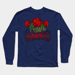 Respect My Boundaries Long Sleeve T-Shirt